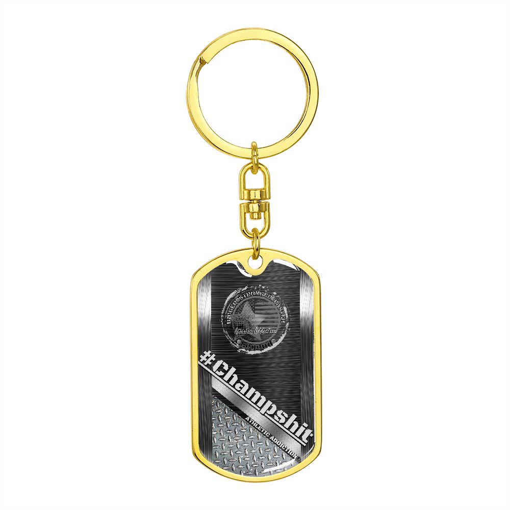 #ChampShit' Luxury Dog Tag KeyChain **Engrave Option**