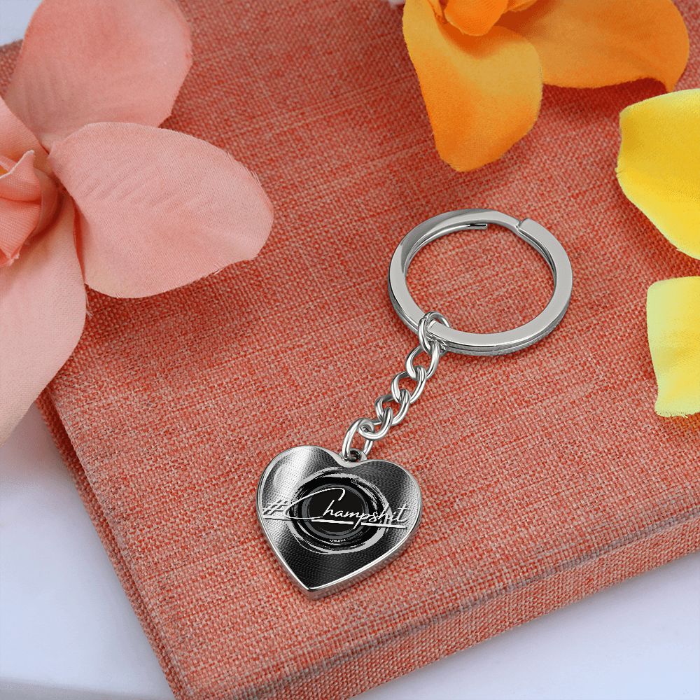 '#ChampShit' Heart Keychain **Excellent Gift Idea**